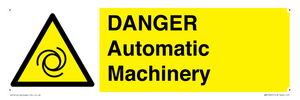 DANGER Automatic Machinery